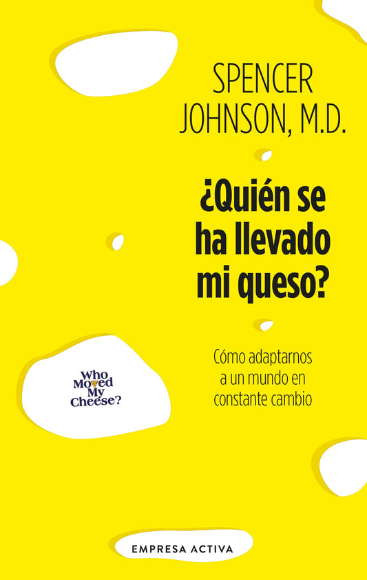 ¿quién se ha llevado mi queso?