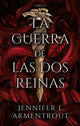 La guerra de las dos reinas