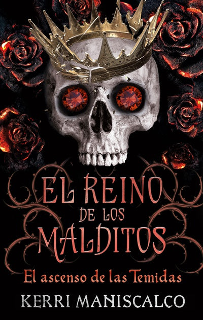 El reino de los malditos 3. el ascenso de las temidas