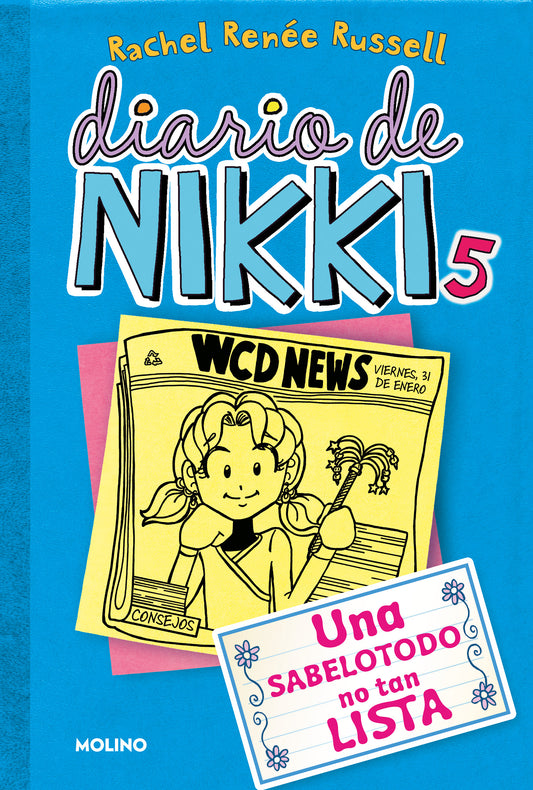 Diario De Nikki 5. Sabelotodo No Tan Lista, Una