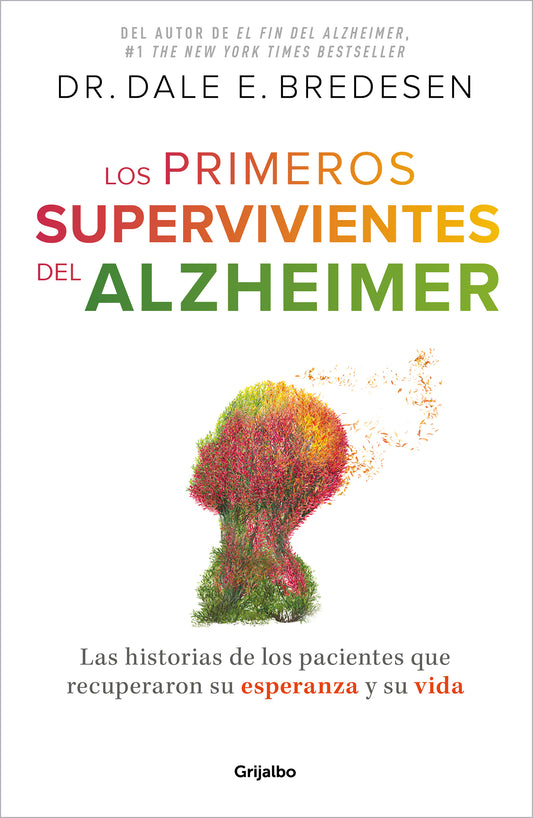Los primeros sobrevivientes del Alzheimer