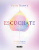 Escúchate