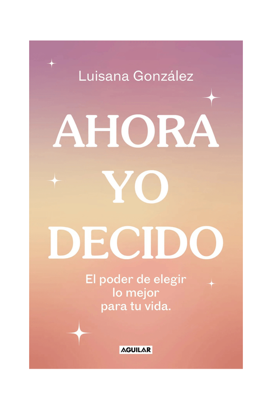 Ahora yo decido