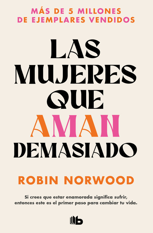 Las mujeres que aman demasiado (Campaña edición limitada)