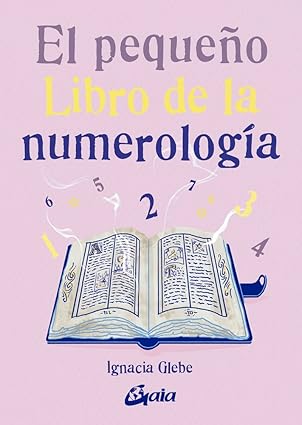 El Pequeño Libro De La Numerologia
