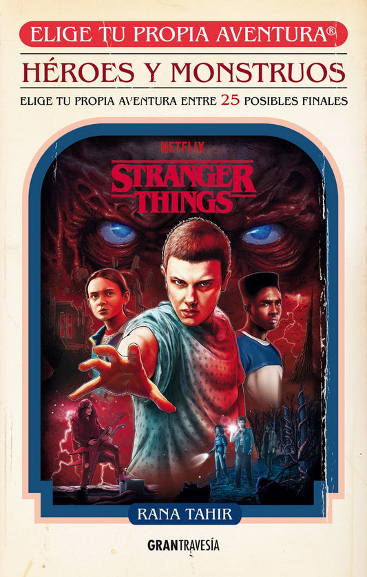 Stranger Things - Heroes Y Monstruos