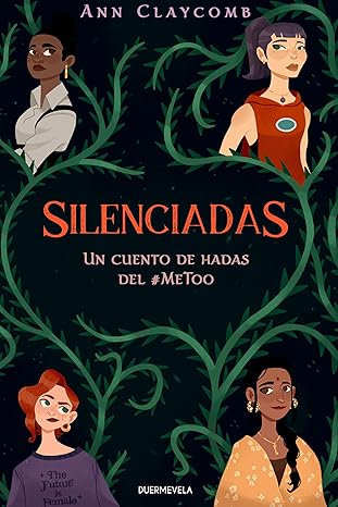 Silenciadas - Un Cuento De Hadas Del #Metoo