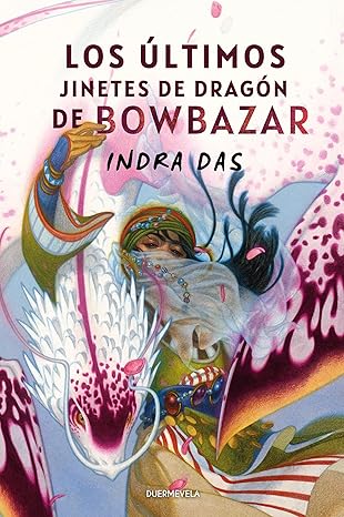 Ultimos Jinetes De Dragon De Bowbazar