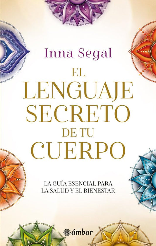 El Lenguaje Secreto De Tu Cuerpo