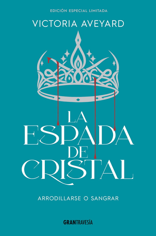 La Espada De Cristal - Ed.Limitada