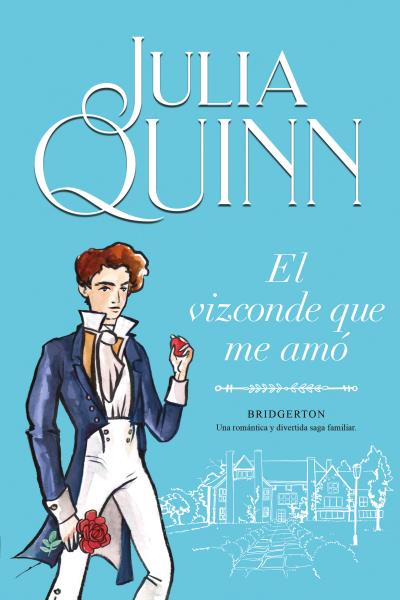 El vizconde que me amo (bridgerton 2)