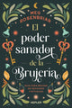 El poder sanador de la brujería