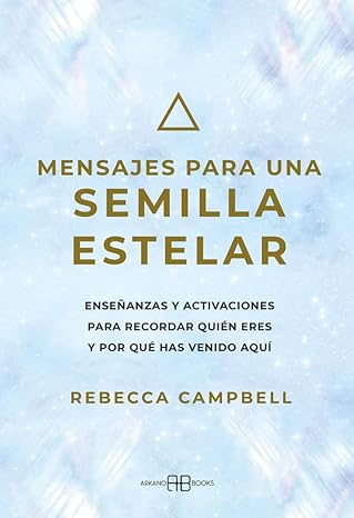 Mensajes Para Una Semilla Estelar