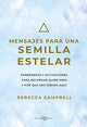 Mensajes Para Una Semilla Estelar