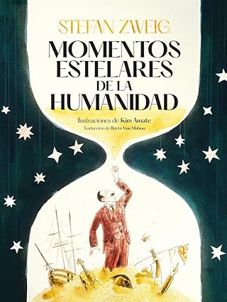 Momentos Estelares De La Humanidad