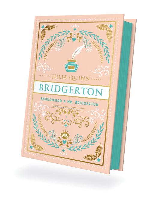 Seduciendo a mr. bridgerton (bridgerton 4) (ed.especial)