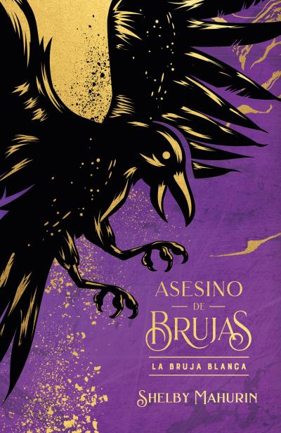 Asesino de brujas 1. la bruja blanca (ed. especial)