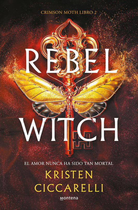 Rebel Witch (Crimson Moth 2)