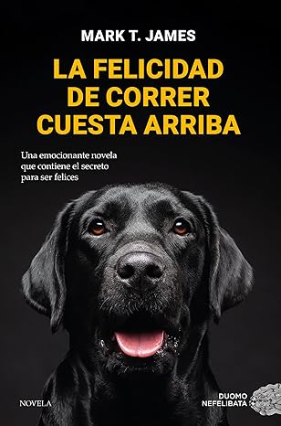 La Felicidad De Correr Cuesta