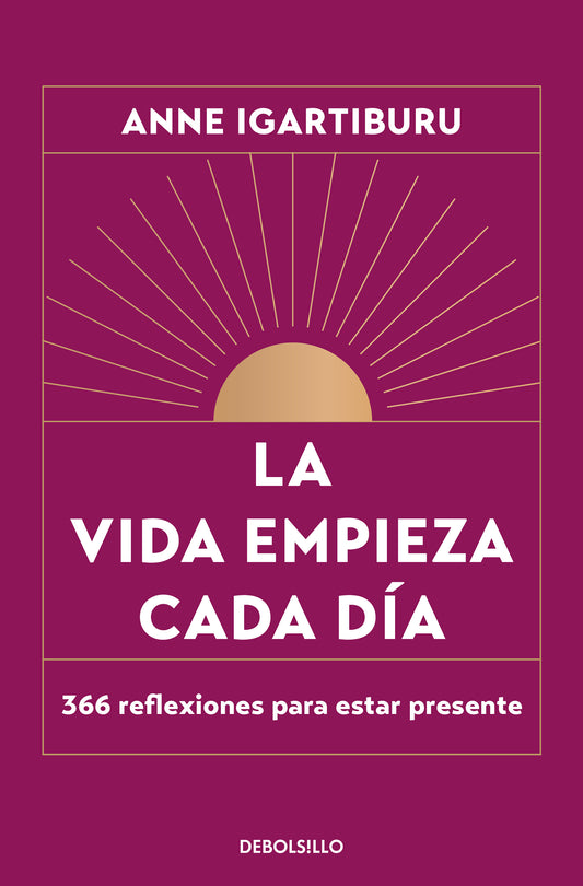 La vida empieza cada día
