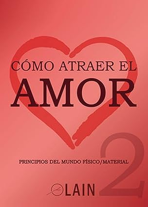 Como Atraer El Amor 2