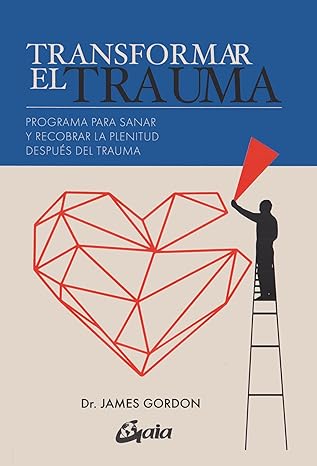 Transformar El Trauma