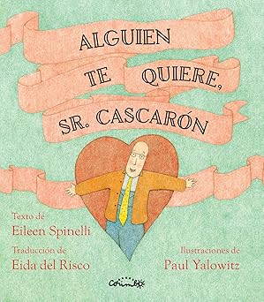 Alguien Te Quiere, Sr. Cascaron
