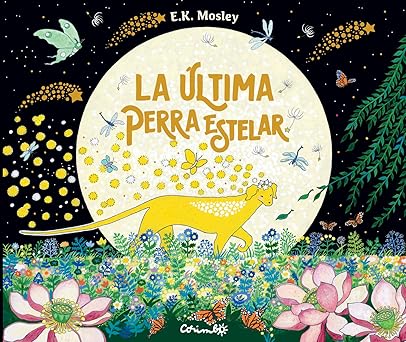 La Ultima Perra Estelar