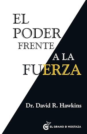 El Poder Frente A La Fuerza