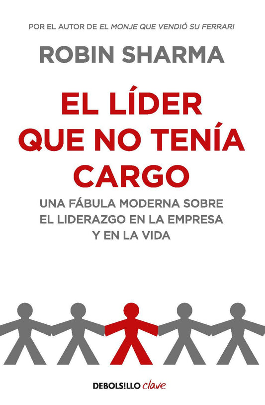 El líder que no tenía cargo