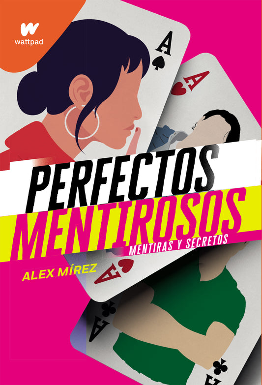 Perfectos mentirosos. Mentiras y secretos (Perfectos mentirosos 1)