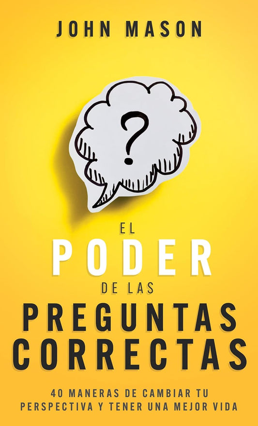 El Poder De Las Preguntas Correctas