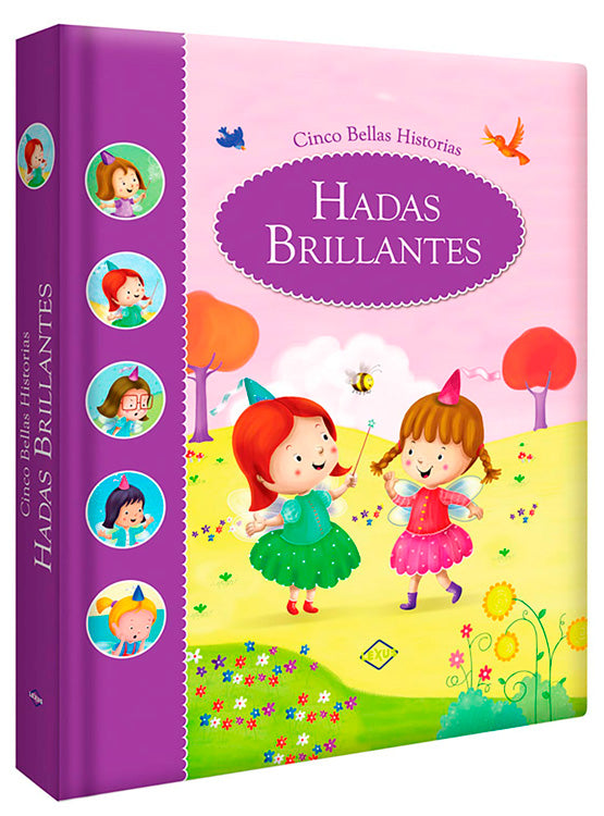Hadas Brillantes, Cinco Bellas Historias