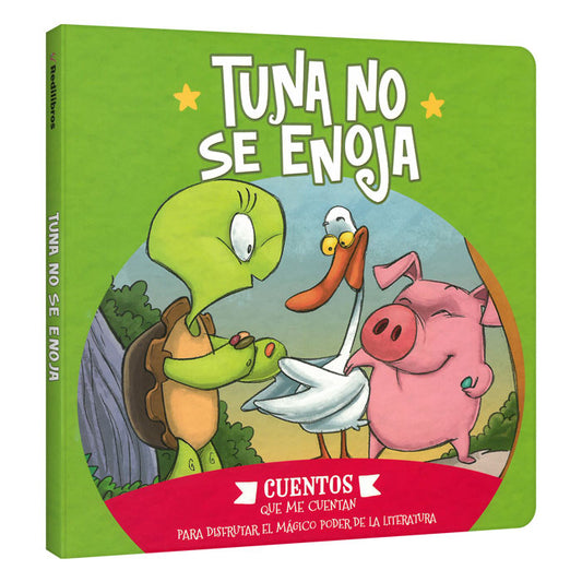 Cuentos me Cuentan Tuna no se Enoja