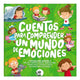 Cuentos para Comprender un Mundo de Emociones