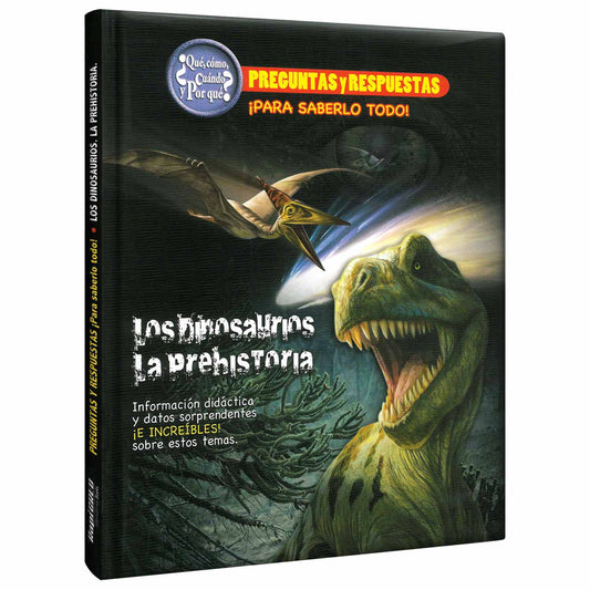Los Dinosaurios de la Prehistoria
