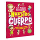Nuestro Cuerpo ¡Para conocernos y cuidarnos mejor!