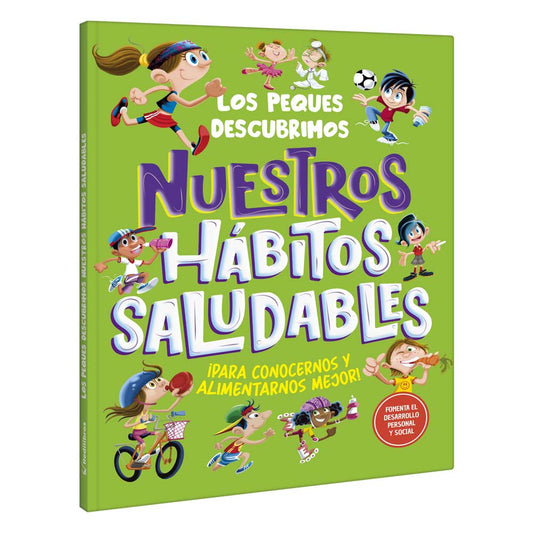 Nuestros Hábitos Saludables ¡Para conocernos y cuidarnos mejor!