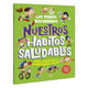 Nuestros Hábitos Saludables ¡Para conocernos y cuidarnos mejor!