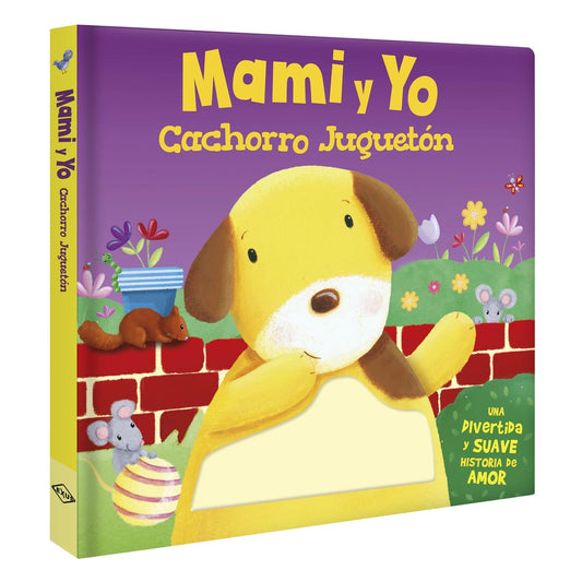 Mami y Yo Cachorro Juguetón Tocar y Sentir