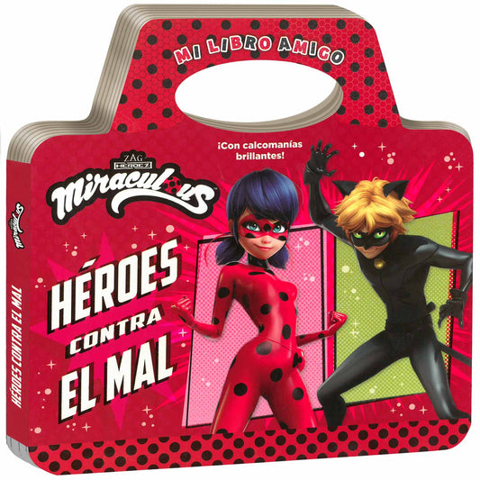 Miraculous Héroes contra el mal