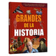 Grandes de la Historia