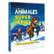 El Libro de los Animales Súper Héroes
