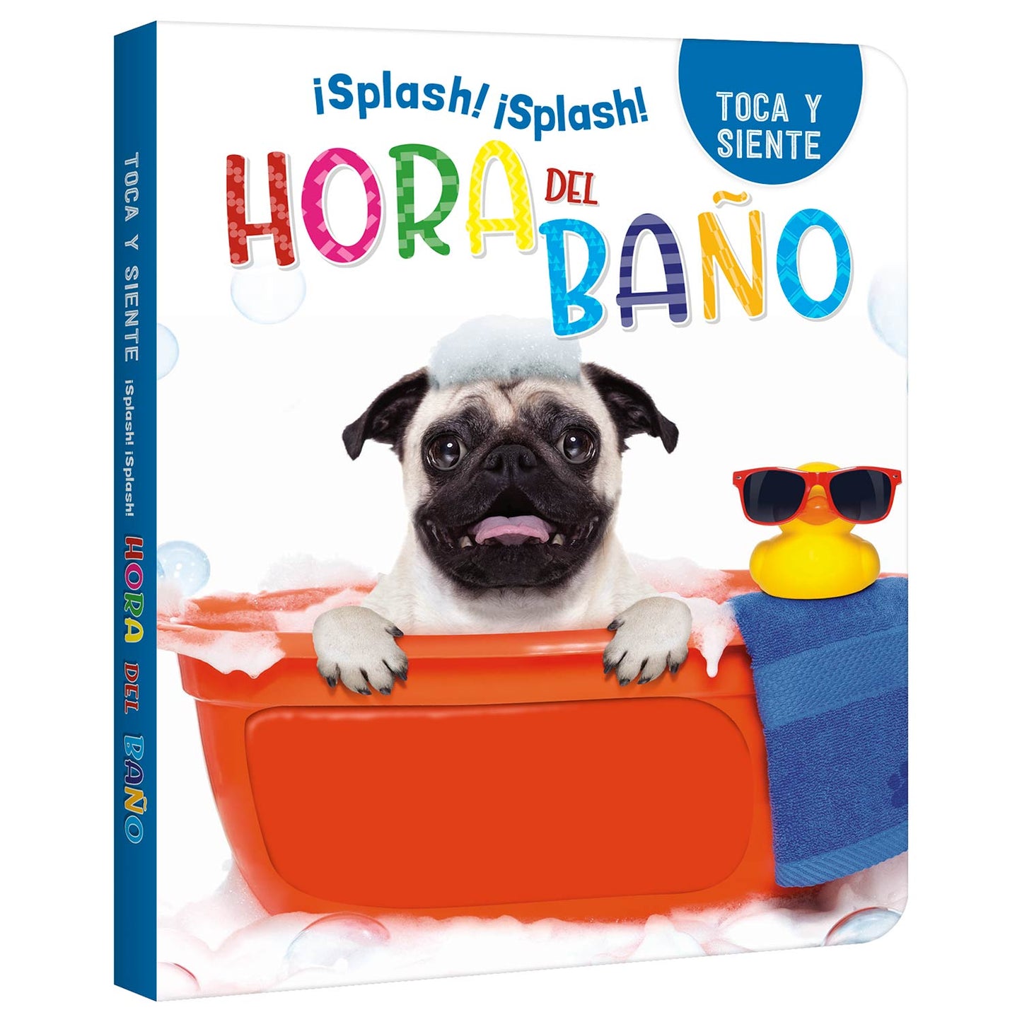 Hora del Baño, Toca y Siente