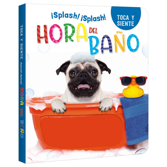 Hora del Baño, Toca y Siente