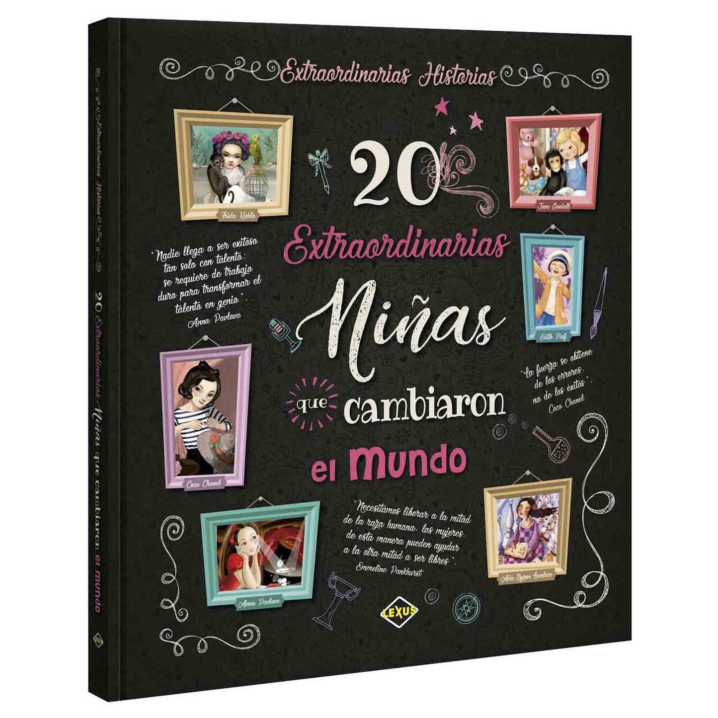 20 Extraordinarias Niñas que Cambiaron el Mundo