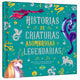 Historias de Criaturas Asombrosas Legendarias