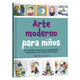 Arte Moderno para Niños