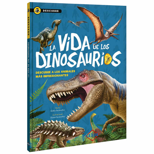 La Vida de los Dinosaurios