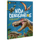 La Vida de los Dinosaurios